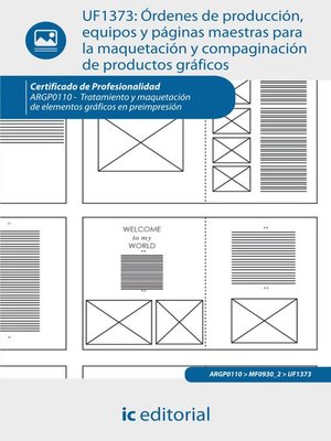 cover image of Órdenes de producción, equipos y páginas maestras para la maquetación y compaginación de productos gráficos. ARGP0110